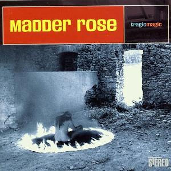 Tragic Magic, Madder Rose