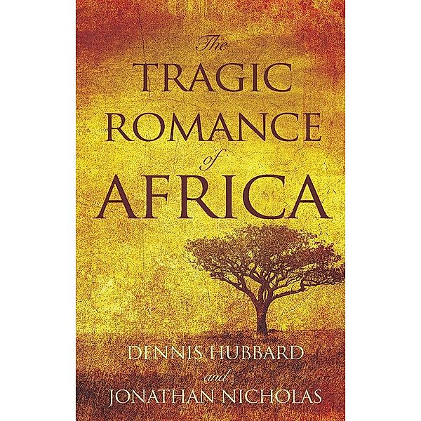 Tragic Romance of Africa / Matador, Dennis Hubbard