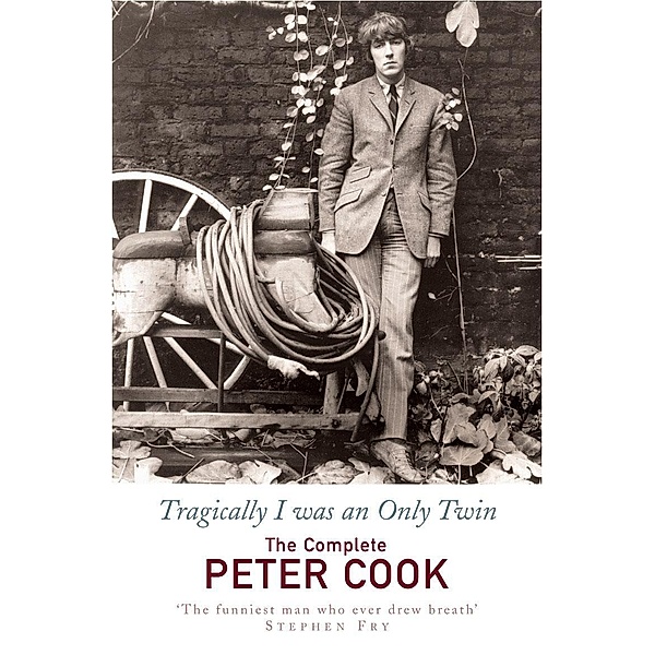 Tragically I Was an Only Twin, Peter Cook, William Cook