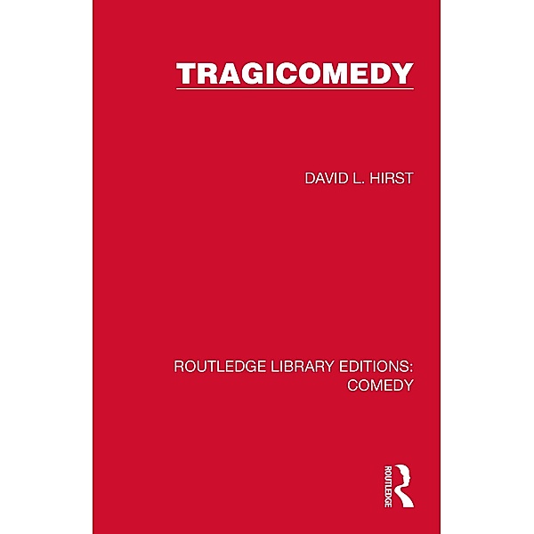 Tragicomedy, David L. Hirst