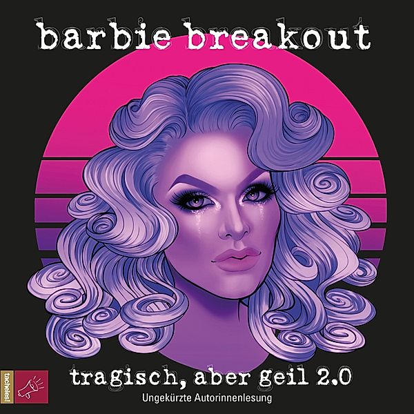 Tragisch, aber geil 2.0, Barbie Breakout