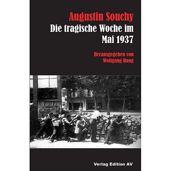 Tragische Woche im Mai, Augustin Souchy