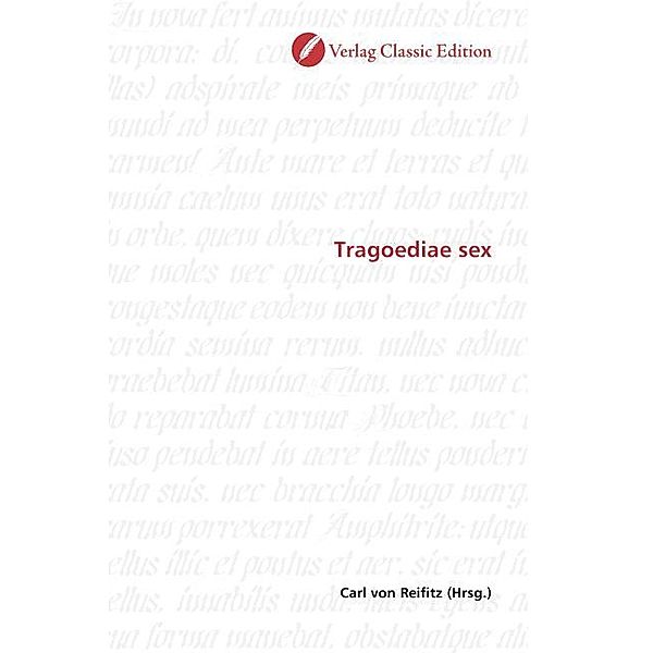 Tragoediae sex