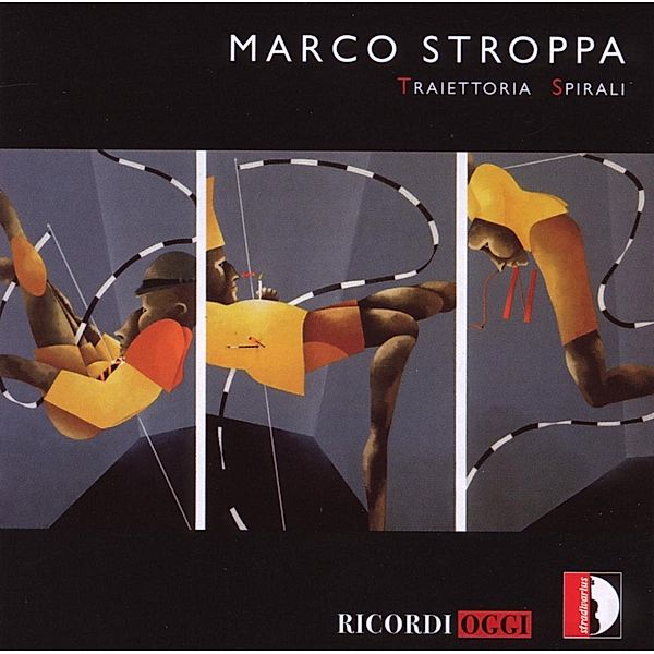 Traiettoria/Spirali, Pierre-l. Aimard, M. Stroppa, Arditti String Quartet