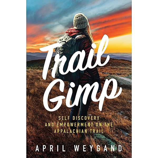 Trail Gimp, April Weygand