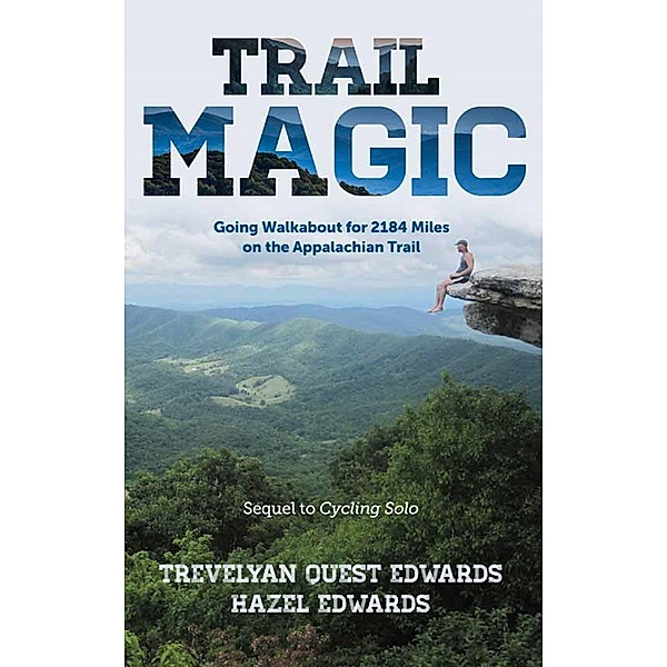 Trail Magic, Trevelyan Quest Edwards, Hazel Edwards