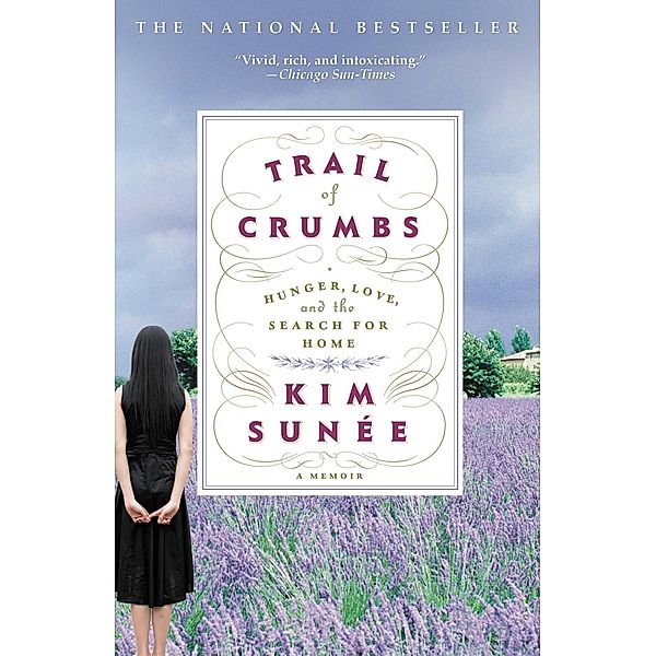 Trail of Crumbs, Kim Sunée