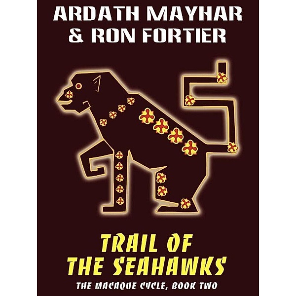 Trail of the Seahawks / Wildside Press, Ardath Mayhar, Ron Fortier
