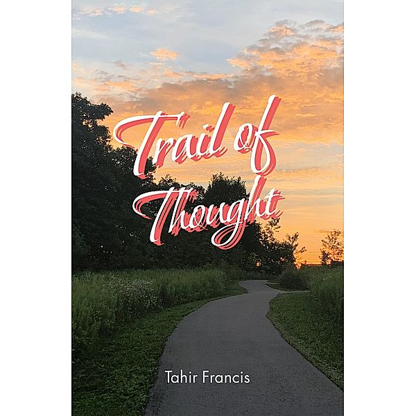 Trail of Thought, Tahir Francis