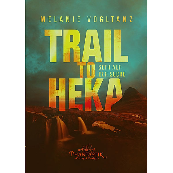 Trail to Heka, Melanie Vogltanz