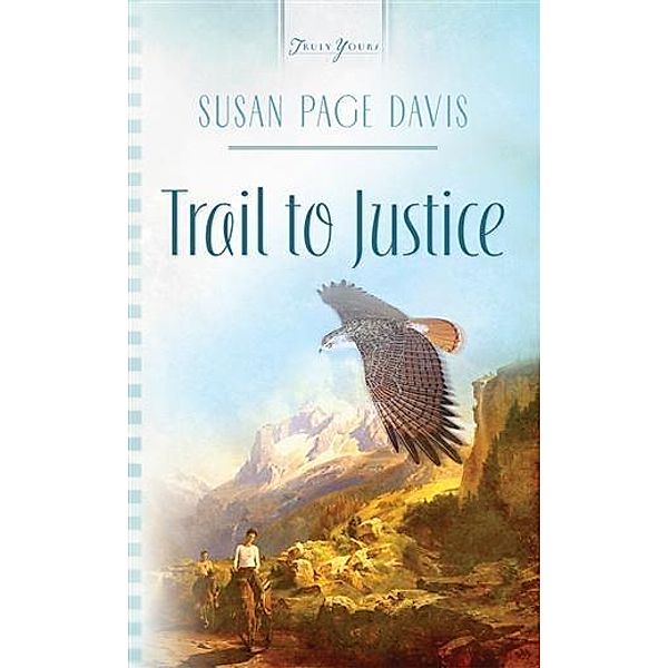 Trail To Justice, Susan Page Davis