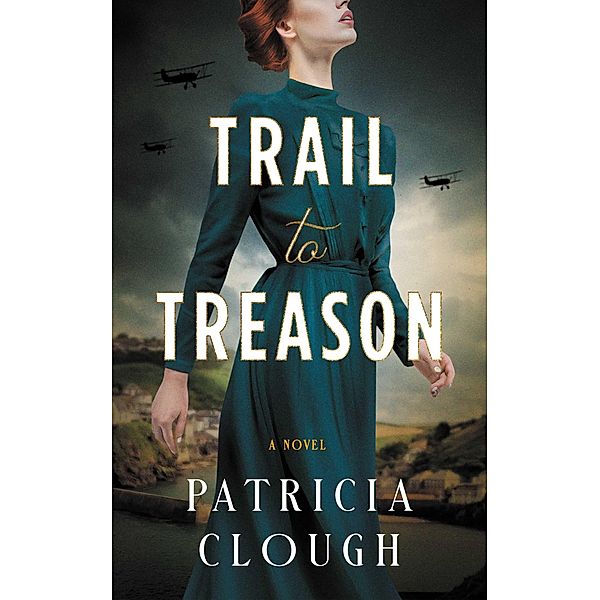 Trail to Treason, Patricia Clough