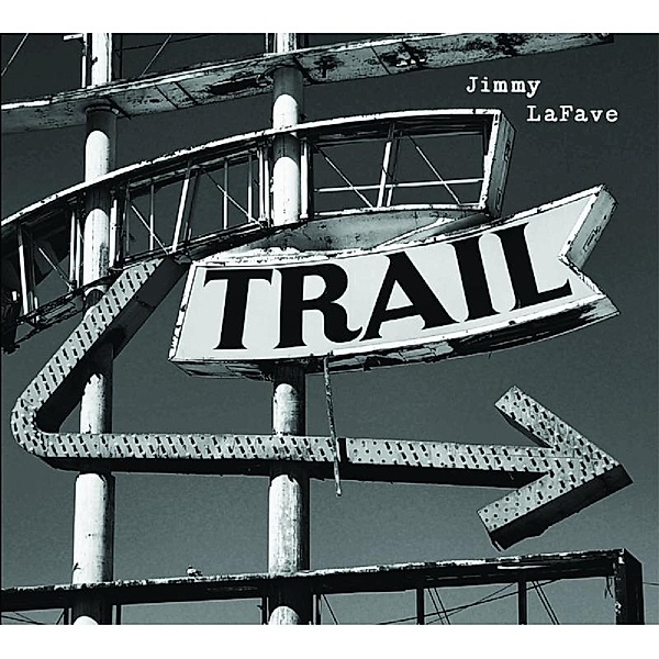 Trail Two, Jimmy Lafave