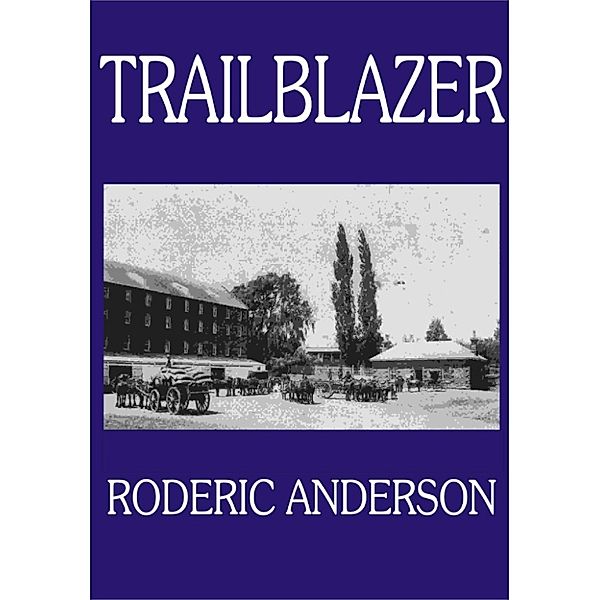 Trailblazer, Roderic Anderson