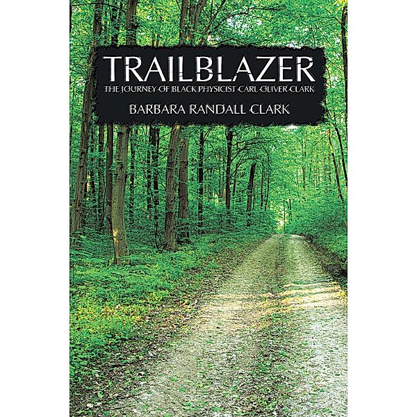 Trailblazer, Barbara Randall Clark