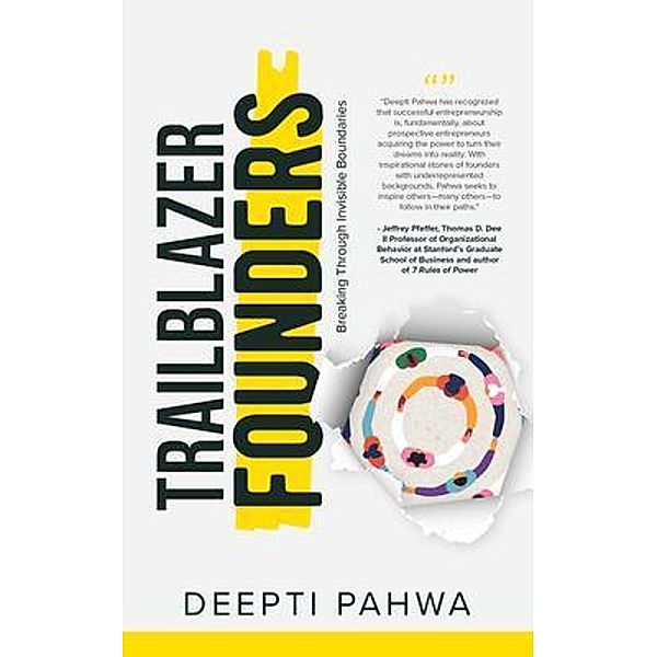 Trailblazer Founders, Deepti Pahwa