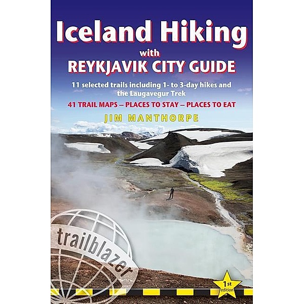 Trailblazer Guides / Iceland Hikes with Reykjavik, Jim Manthorpe