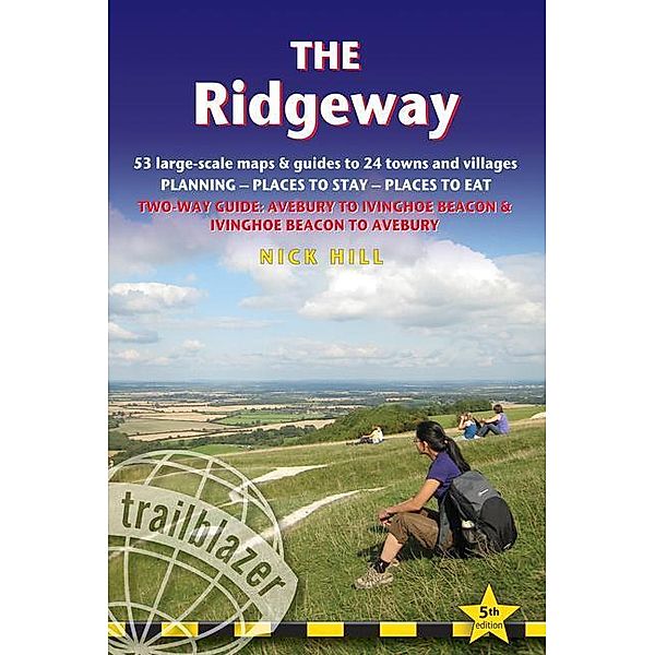 Trailblazer Wanderführer / The Ridgeway (Avebury to Ivinghoe Beacon), Nick Hill