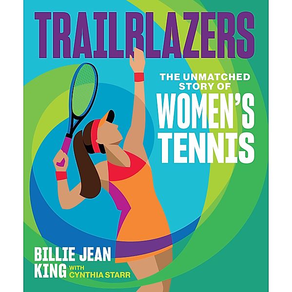 Trailblazers, Billie Jean King, Cynthia Starr