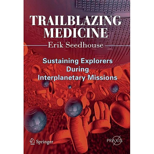 Trailblazing Medicine, Erik Seedhouse