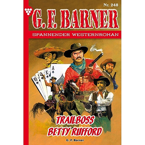 Trailboss Betty Rufford / G.F. Barner Bd.248, G. F. Barner