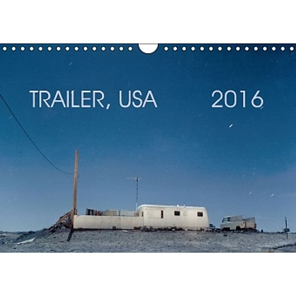 Trailer, USA (Wandkalender 2016 DIN A4 quer), Thomas Kutschker