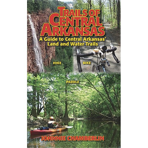 Trails of Central Arkansas, Chamberlin Johnnie Chamberlin