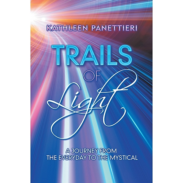 Trails of Light, Kathleen Panettieri