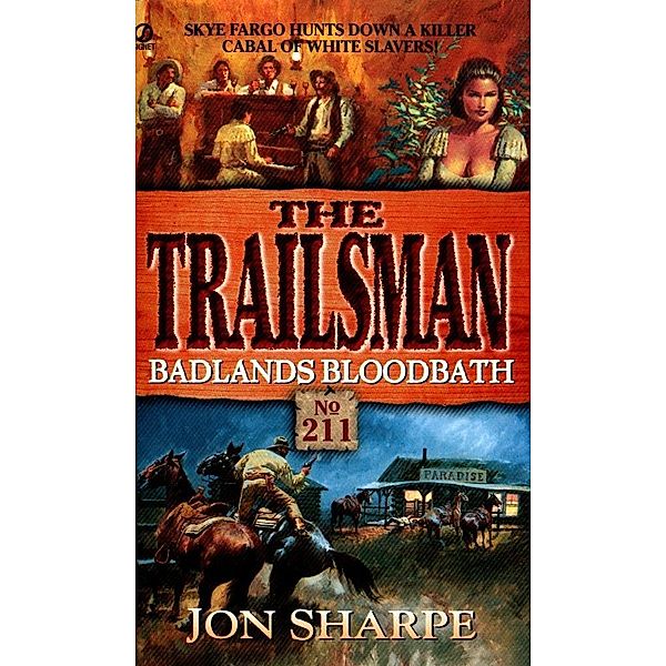 Trailsman 211: Badlands Bloodbath / Trailsman Bd.211, Jon Sharpe