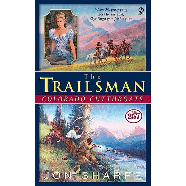 Trailsman #257, The: Colorado Cutthroats / Trailsman Bd.257, Jon Sharpe