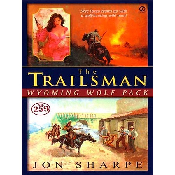Trailsman #259: Wyoming Wolf Pact / Trailsman Bd.259, Jon Sharpe