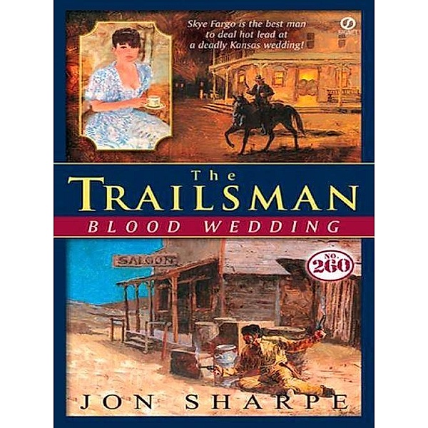 Trailsman # 260: Blood Wedding / Trailsman Bd.260, Jon Sharpe