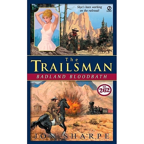 Trailsman #262: Badland Bloodbath / Trailsman Bd.262, Jon Sharpe