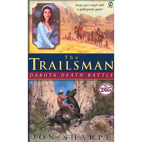 Trailsman #265, The: Dakota Death Rattle / Trailsman Bd.265, Jon Sharpe