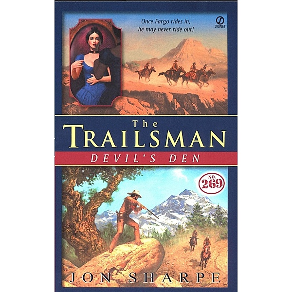Trailsman #269, The: Devil's Den / Trailsman Bd.269, Jon Sharpe
