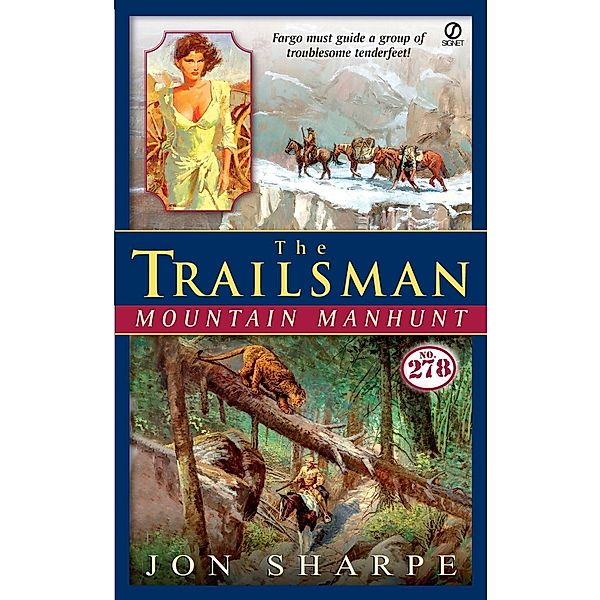 Trailsman #278, The: Mountain Manhunt / Trailsman Bd.278, Jon Sharpe