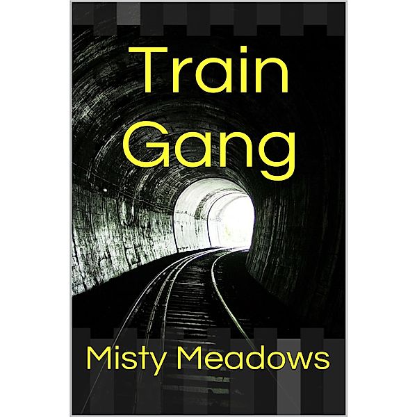 Train Gang (Gangbang), Misty Meadows