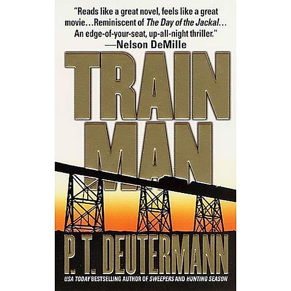 Train Man, P. T. Deutermann
