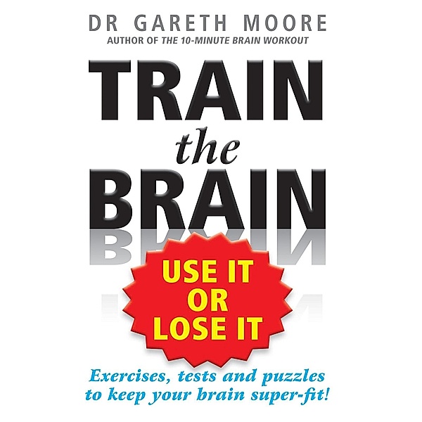 Train the Brain, Gareth Moore