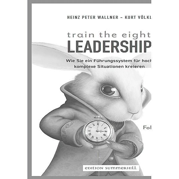 train the eight Leadership, Heinz Peter Wallner, Kurt Völkl