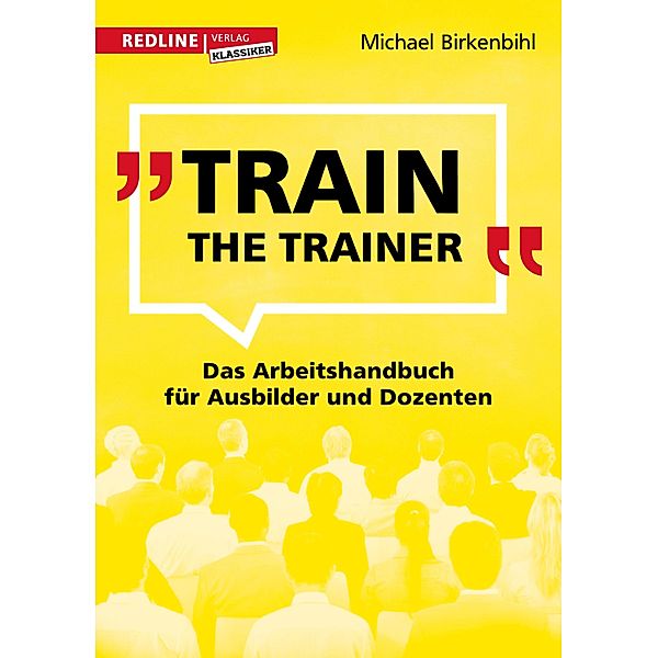 Train the Trainer, Birkenbihl Michael