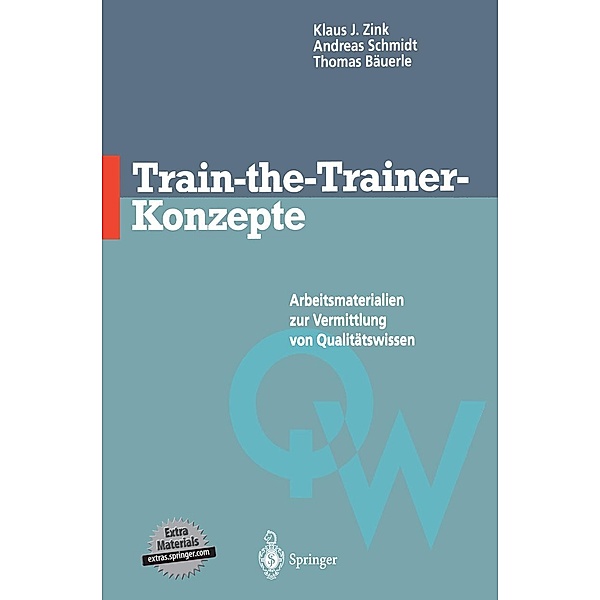Train-the-Trainer-Konzepte, Klaus J. Zink, Andreas Schmidt, Thomas Bäuerle