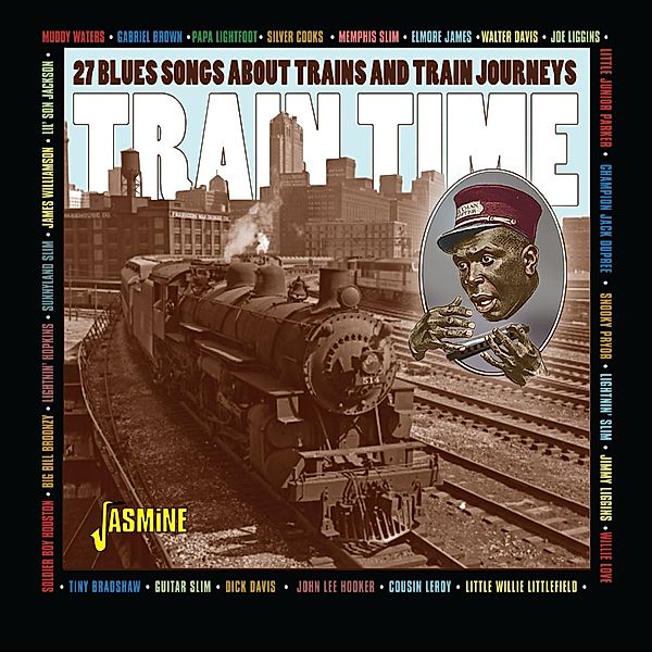 Train Time-27 Blues Songs About Trains And Train, Diverse Interpreten