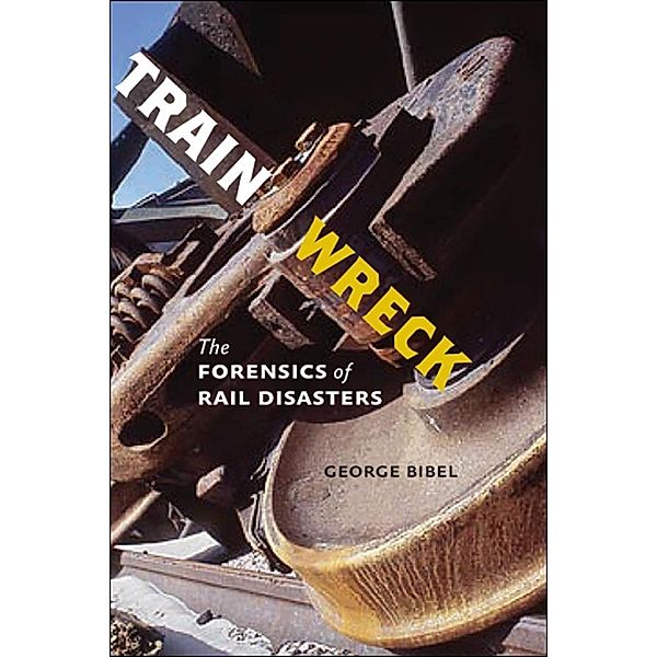 Train Wreck, George Bibel