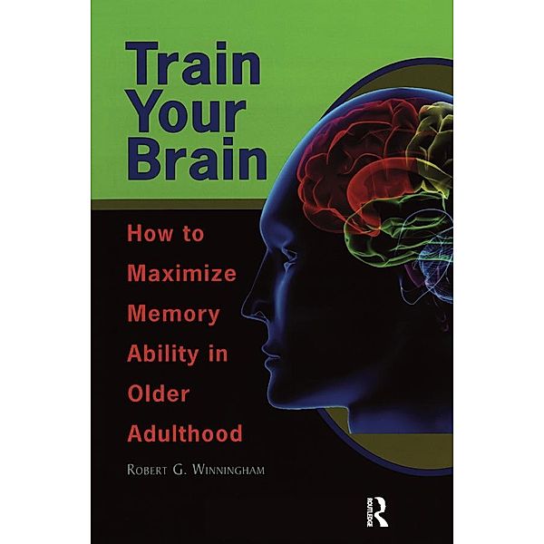 Train Your Brain, Robert G Winningham