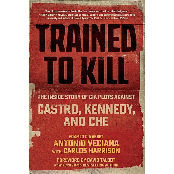 Trained to Kill, Antonio Veciana, Carlos Harrison