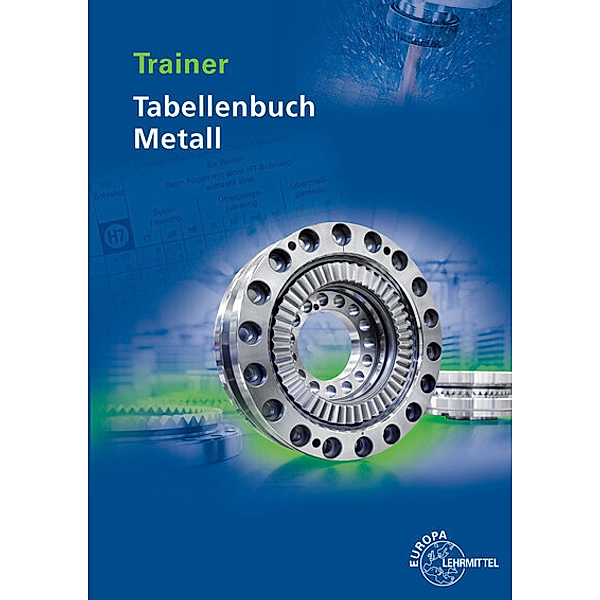 Trainer Tabellenbuch Metall, Marcus Molitor, Volker Tammen