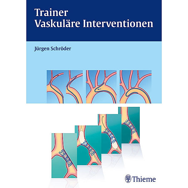 Trainer Vaskuläre Interventionen, Jürgen Schröder