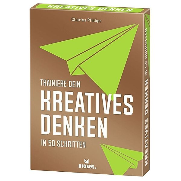 Trainiere dein KREATIVES DENKEN, Charles Philips