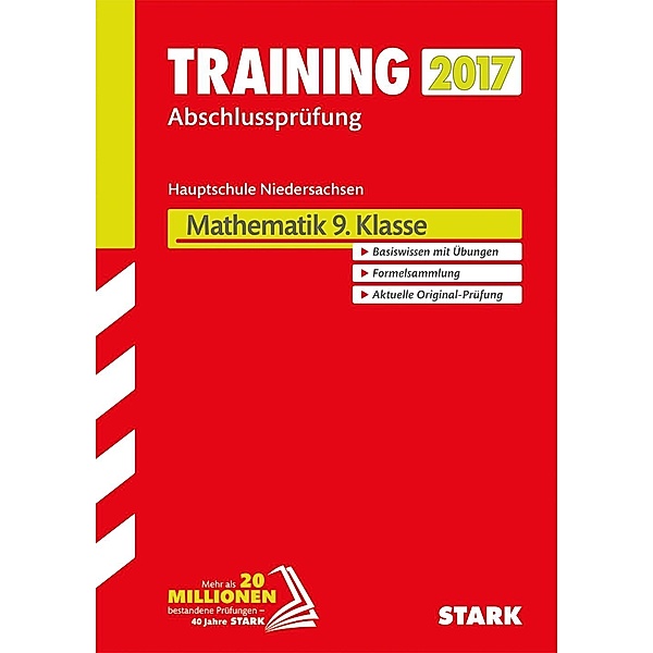 Training Abschlussprüfung 2017 - Hauptschule Niedersachsen - Mathematik 9. Klasse